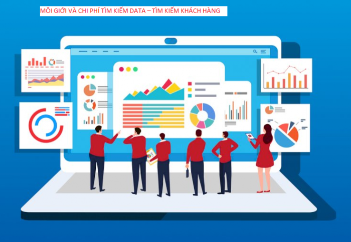 Môi giới và chi phí tìm kiếm data - Tìm kiếm khách hàng